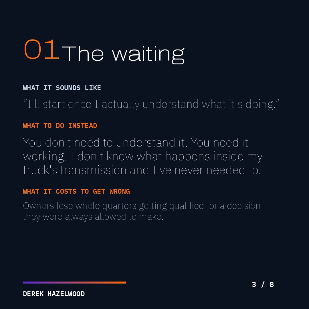 Barrier one, the waiting: you do not need to understand it, you need it working